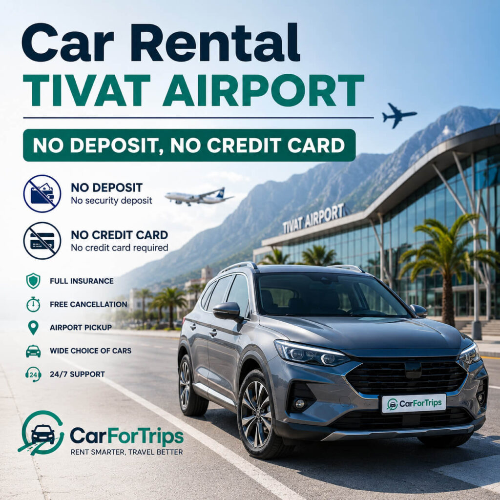 Car Rental in Tivat-Airport - No Deposit, No Credit Card